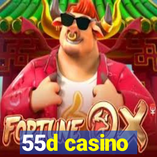 55d casino